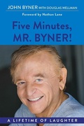Cover: Five Minutes, Mr. Byner - WriteLife LLC