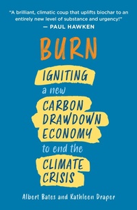 Enlarge image Cover: Burn - Chelsea Green Publishing Co