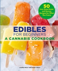 Enlarge image Cover: Edibles for Beginners - Callisto Media Inc.