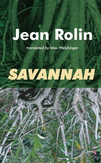 Enlarge image Cover: Savannah - Dalkey Archive Press