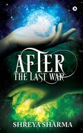 Cover: After the Last War - Notion Press, Inc.