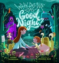 Cover: Why Do We Say Good Night? - New Growth Press