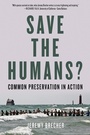 Cover: Save the Humans? - PM Press