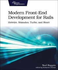 Enlarge image Cover: Modern Front-End Development for Rails - The Pragmatic Programmers