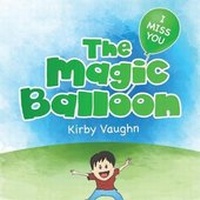 Enlarge image Cover: The Magic Balloon - Chalfant Eckert Publishing