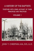 Cover: A History of the Baptists, Volume 1 - Old Paths Publications, Inc