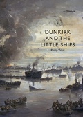 Cover: Dunkirk and the Little Ships - Shire Publications