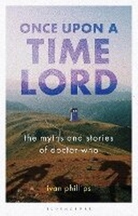 Enlarge image Cover: Once Upon a Time Lord - Bloomsbury Academic