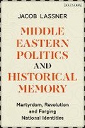 Cover: Middle Eastern Politics and Historical Memory - I.B. Tauris