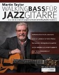 Cover: Martin Taylor Walking Bass fu&uml;r Jazzgitarre - Fundamental Changes Ltd