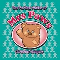 Enlarge image Cover: Further Antics of Mrs Paws - i2i Publishing