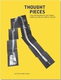Cover: Thought Pieces: 1970s Photographs by Lew Thomas, Donna-Lee Philips, and Hal Fischer - Mack