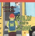 Cover: The Goblin Goes to School - Bhc Press
