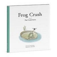 Abbildung von: Frog Crush - Crush Publishing