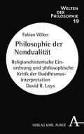 Cover: Philosophie der Nondualit&auml;t - Karl Alber Verlag