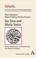 Cover: Ibn Sina and Mulla Sadra - Karl Alber Verlag
