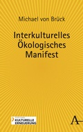 Cover: Interkulturelles &Ouml;kologisches Manifest - Karl Alber Verlag