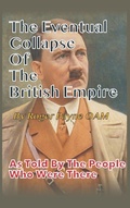 Cover: The Eventual Collapse of The British Empire - VIJ Books (India) Pty Ltd