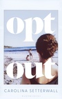 Cover: Opt Out - Bloomsbury Circus