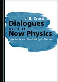 Enlarge image Cover: Dialogues on the New Physics - Cambridge Scholars Publishing