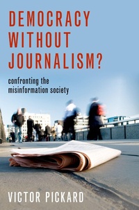 Abbildung von: Democracy without Journalism? - OUP eBook