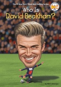 Cover: Who Is David Beckham? - Penguin Workshop