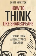 Cover: How to Think like Shakespeare - Princeton University Press