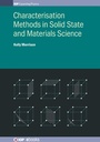 Cover: Characterisation Methods in Solid State and Materials Science - Institute of Physics Publishing