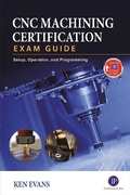 Cover: CNC Machining Certification Exam Guide - Industrial Press, Inc.