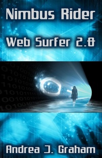 Enlarge image Cover: Nimbus Rider (Web Surfer Series, #2) - Reignburst Books