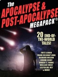 Cover: The Apocalypse & Post-Apocalypse MEGAPACK&reg; - Wildside Press