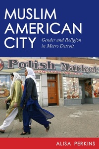 Abbildung von: Muslim American City - New York University Press