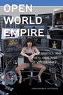 Cover: Open World Empire - New York University Press