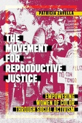 Cover: The Movement for Reproductive Justice - New York University Press
