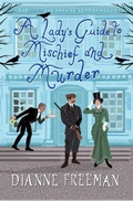 Cover: A Lady's Guide to Mischief and Murder - Kensington Books