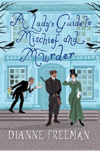 Enlarge image Cover: Lady's Guide to Mischief and Murder - Kensington Publishing