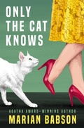 Cover: Only the Cat Knows - Open Road Media Mystery & Thriller