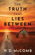 Cover: THE TRUTH THAT LIES BETWEEN - TreaShore Press