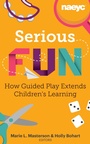 Cover: Serious Fun - The National Association for the Education of Young Children