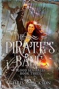 Cover: The Pirate's Bane (Blood Sea Tales, #3) - Jaxbooks