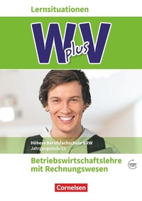 Abbildung von: W plus V - Wirtschaft für Fachoberschulen und Höhere Berufsfachschulen - BWL mit Rewe - Fachhochschulreife Nordrhein-Westfalen - Ausgabe 2019 - Band 2: 12. Jahrgangsstufe - Cornelsen Verlag