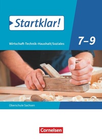 Abbildung von: Startklar! - Wirtschaft-Technik-Haushalt/Soziales - Sachsen - Ausgabe 2020 - 7.-9. Schuljahr - Cornelsen Verlag