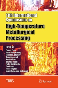 Enlarge image Cover: 11th International Symposium on High-Temperature Metallurgical Processing - Springer