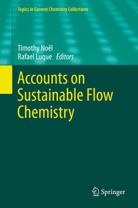 Abbildung von: Accounts on Sustainable Flow Chemistry - Springer