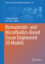 Cover: Biomaterials- and Microfluidics-Based Tissue Engineered 3D Models - Springer