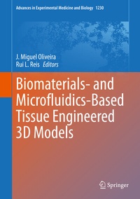 Abbildung von: Biomaterials- and Microfluidics-Based Tissue Engineered 3D Models - Springer