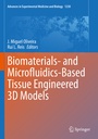Cover: Biomaterials- and Microfluidics-Based Tissue Engineered 3D Models - Springer