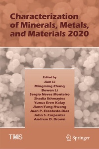Enlarge image Cover: Characterization of Minerals, Metals, and Materials 2020 - Springer
