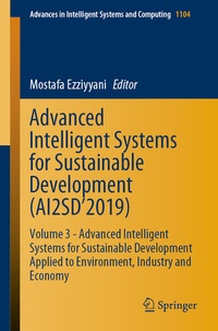 Enlarge image Cover: Advanced Intelligent Systems for Sustainable Development (AI2SD'2019) - Springer