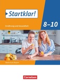 Cover: Startklar! - Ern&auml;hrung und Gesundheit - Realschule Bayern - Ausgabe ab 2019 - 8.-10. Jahrgangsstufe - Oldenbourg Schulbuchverlag